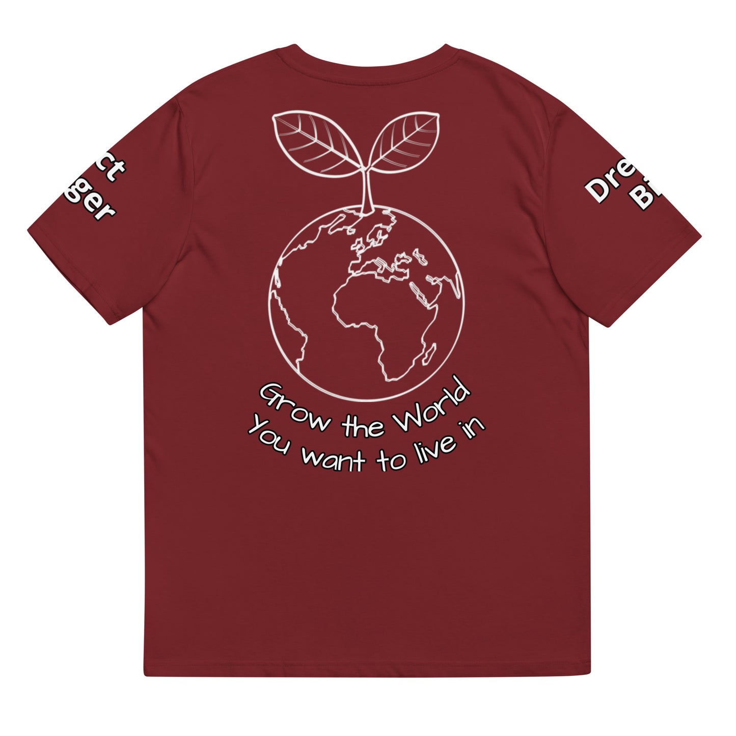 "Grow The World You Want to Live In" Garden Network T-Shirt