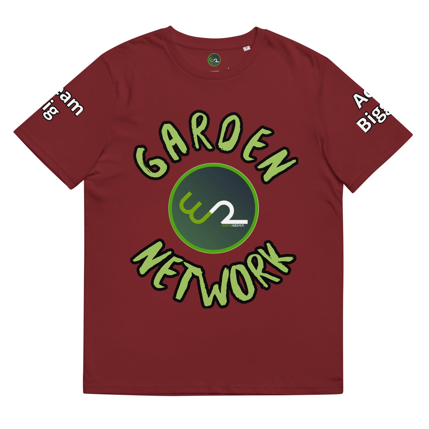 "Grow The World You Want to Live In" Garden Network T-Shirt
