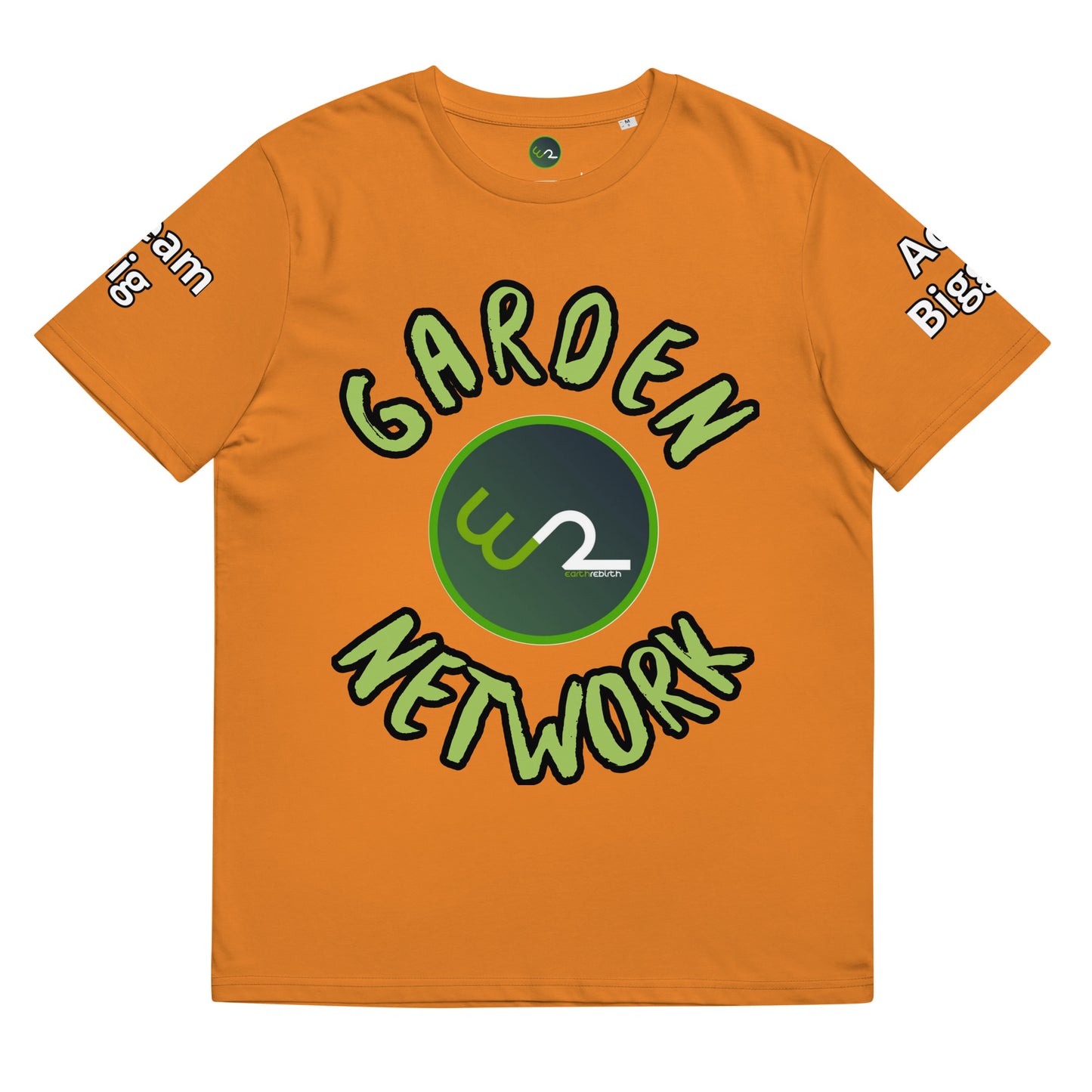 "Grow The World You Want to Live In" Garden Network T-Shirt