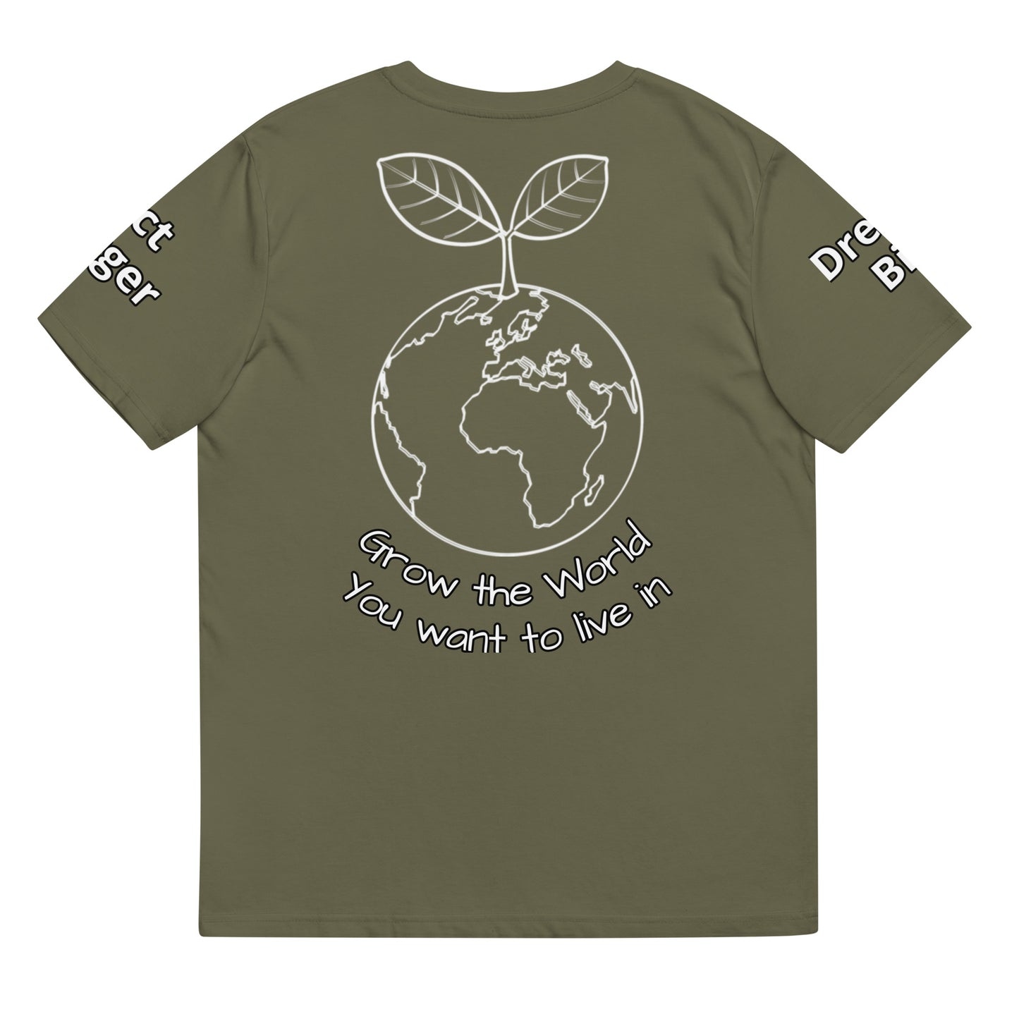 "Grow The World You Want to Live In" Garden Network T-Shirt