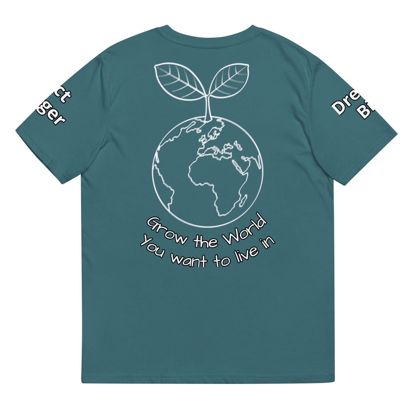 "Grow The World You Want to Live In" Garden Network T-Shirt