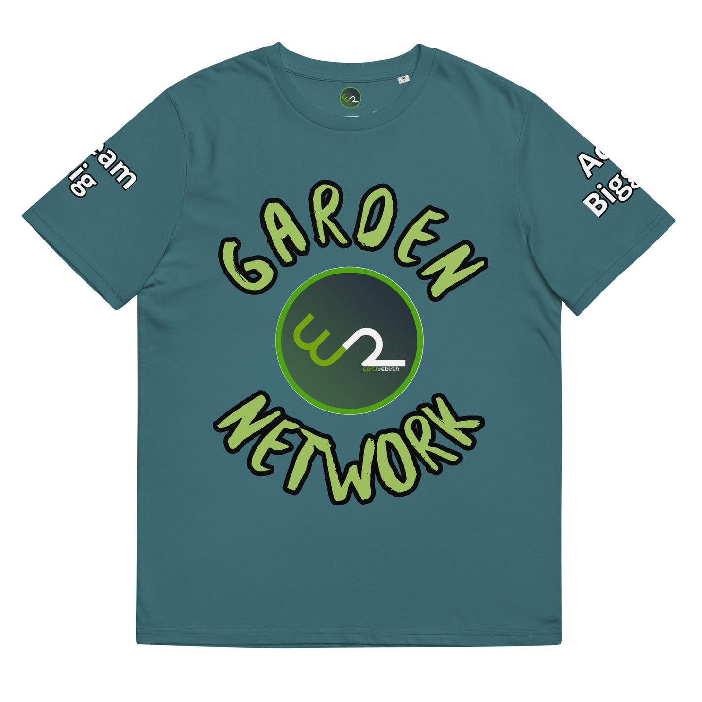"Grow The World You Want to Live In" Garden Network T-Shirt