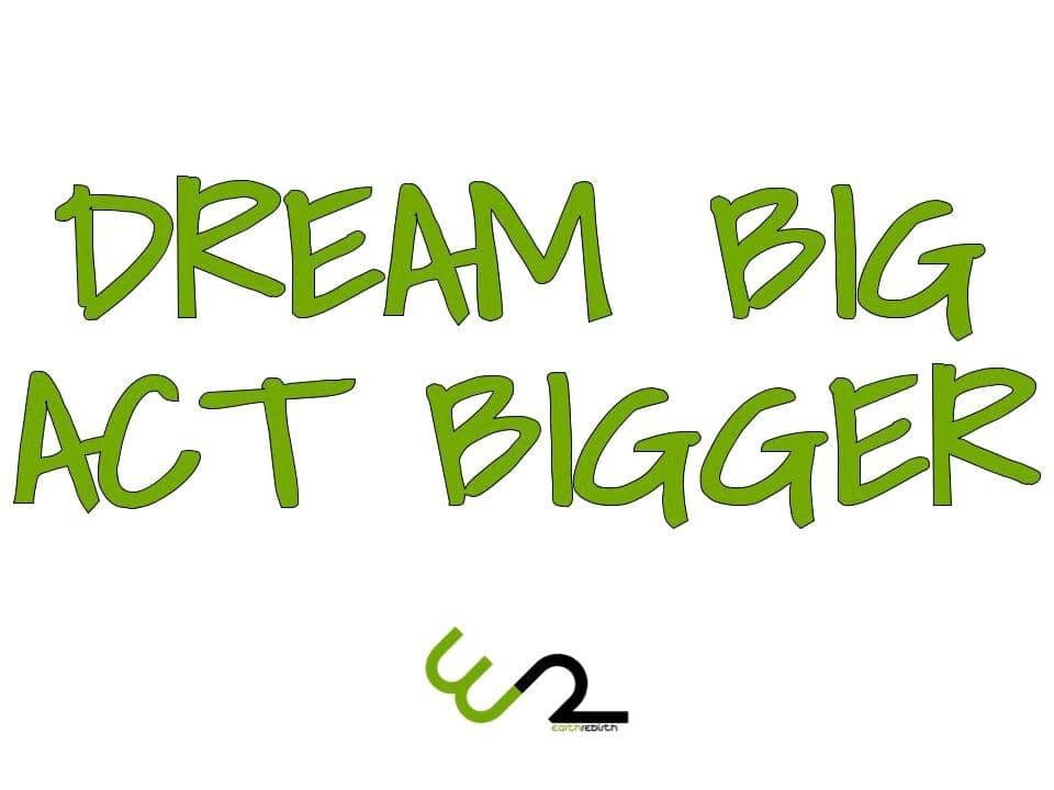 Dream Big Act Bigger Coffee Mug | Print Coffee Mug | Earth Rebirth