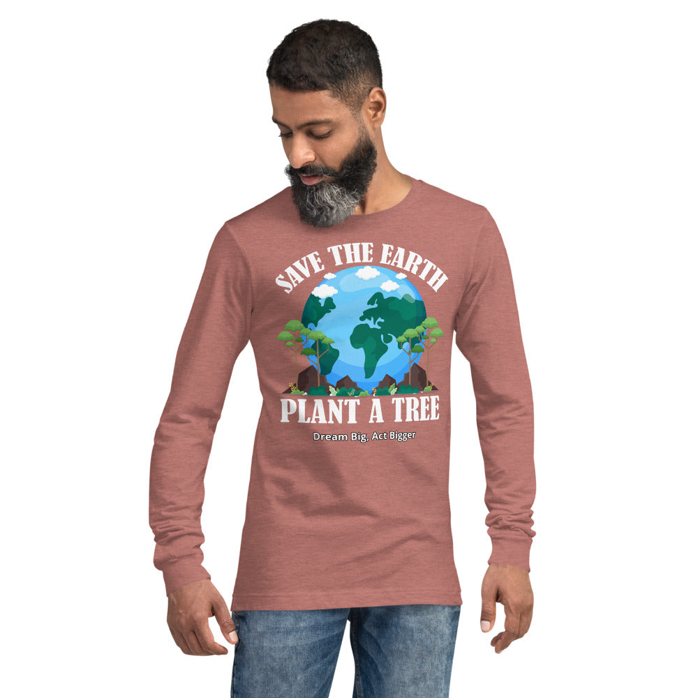 "Plant a Tree" Unisex Long Sleeve Shirt | T-Shirt | Earth Rebirth