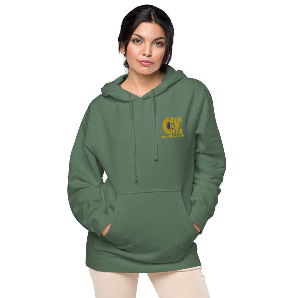 Chose to Shine Unisex pigment dyed hoodie - Earth Rebirth