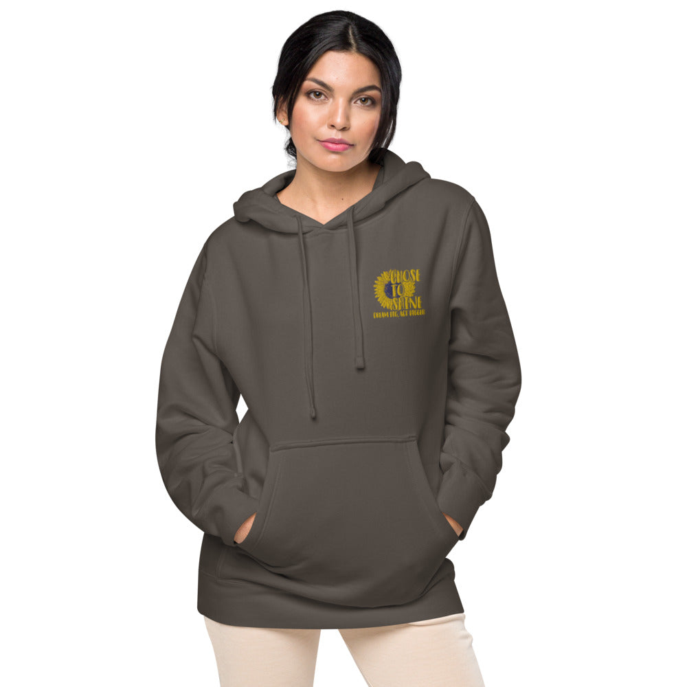 Chose to Shine Unisex pigment dyed hoodie - Earth Rebirth
