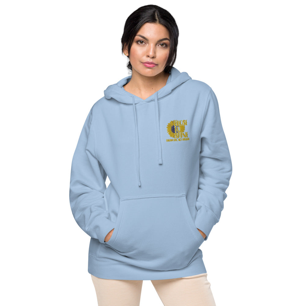 Chose to Shine Unisex pigment dyed hoodie - Earth Rebirth