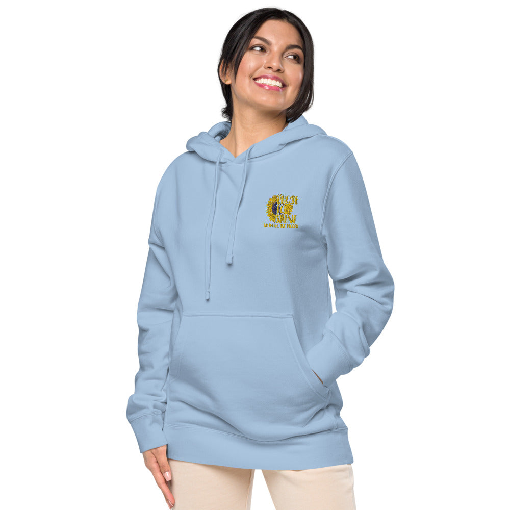 Chose to Shine Unisex pigment dyed hoodie - Earth Rebirth