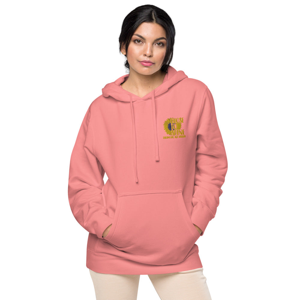 Chose to Shine Unisex pigment dyed hoodie - Earth Rebirth