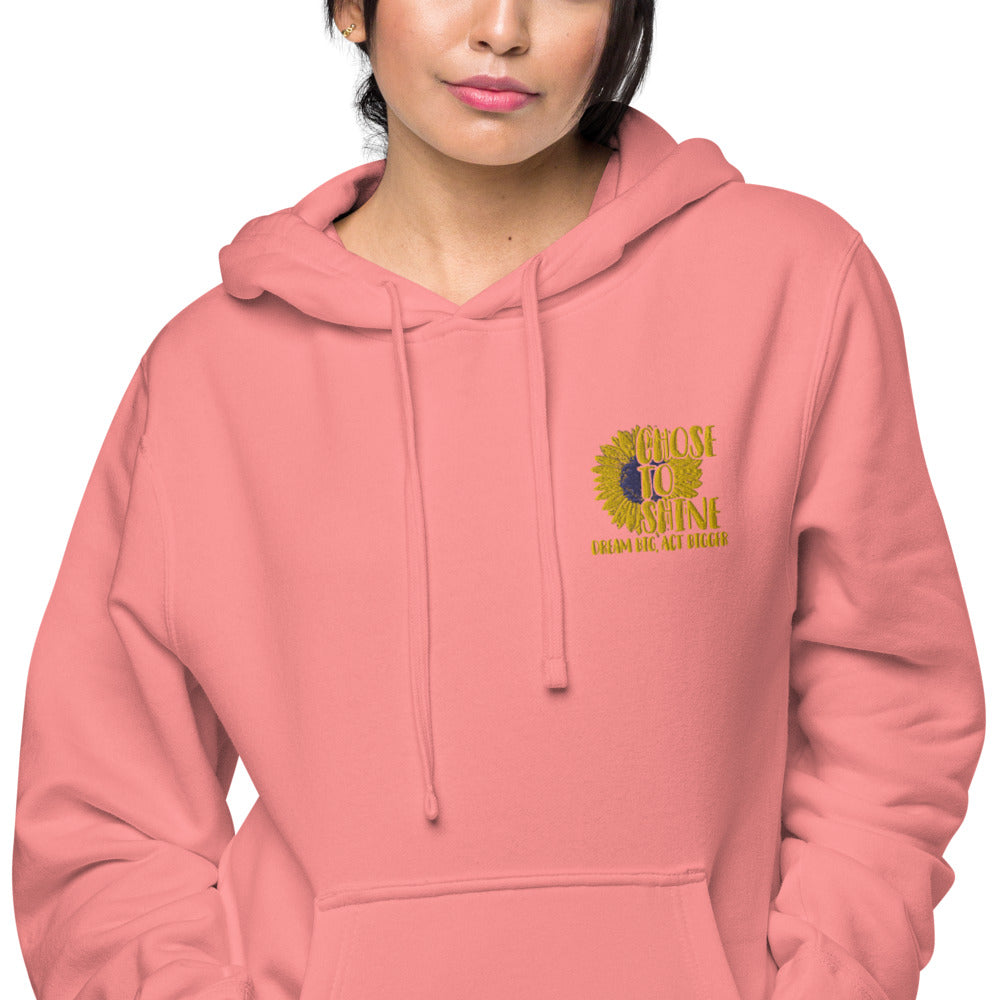 Chose to Shine Unisex pigment dyed hoodie - Earth Rebirth