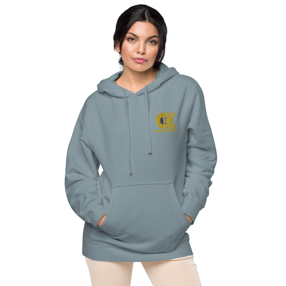 Chose to Shine Unisex pigment dyed hoodie - Earth Rebirth