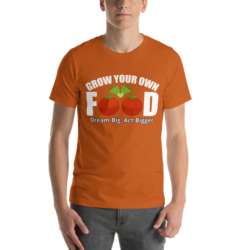 "Grow Your Own Food" Short-Sleeve Unisex T-Shirt | Earth Rebirth