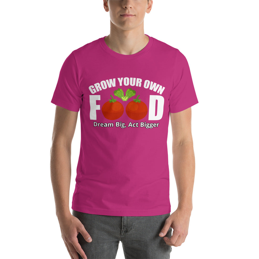 "Grow Your Own Food" Short-Sleeve Unisex T-Shirt | Earth Rebirth