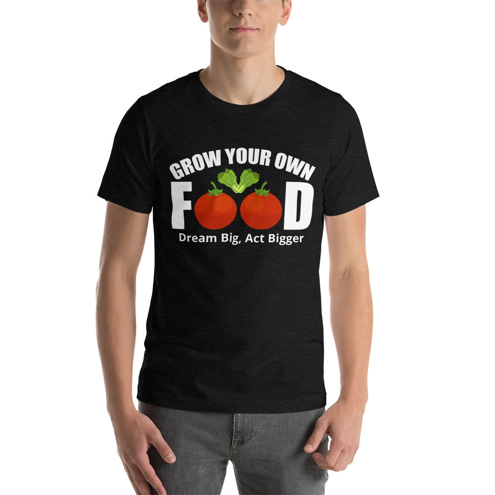 "Grow Your Own Food" Short-Sleeve Unisex T-Shirt | Earth Rebirth