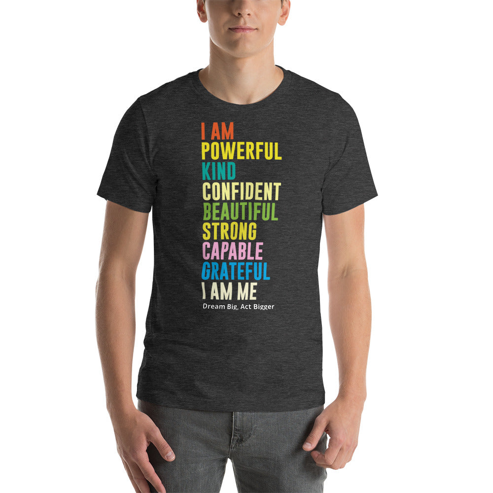 "I Am Me" Short-Sleeve Unisex T-Shirt | T-Shirts | Earth Rebirth