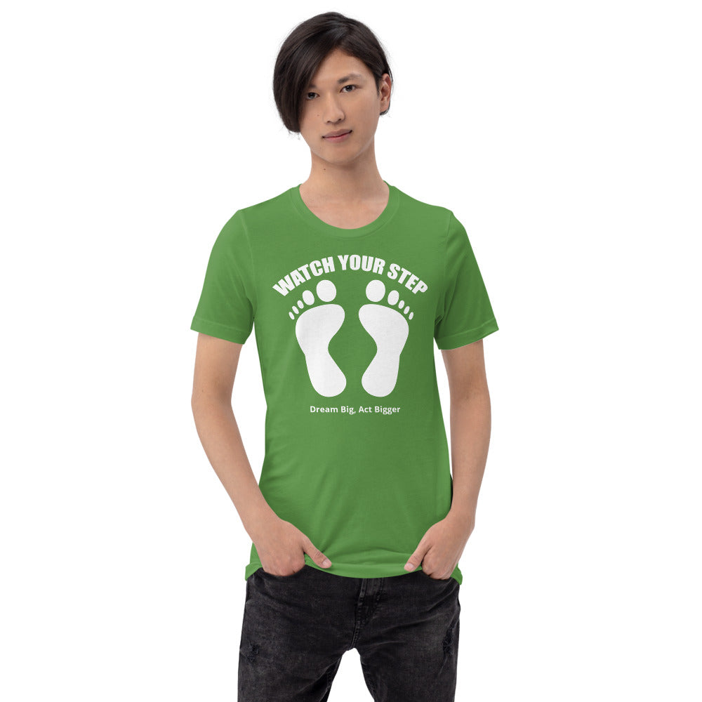 "Watch Your Step" Short-Sleeve Unisex T-Shirt | Shirts | Earth Rebirth