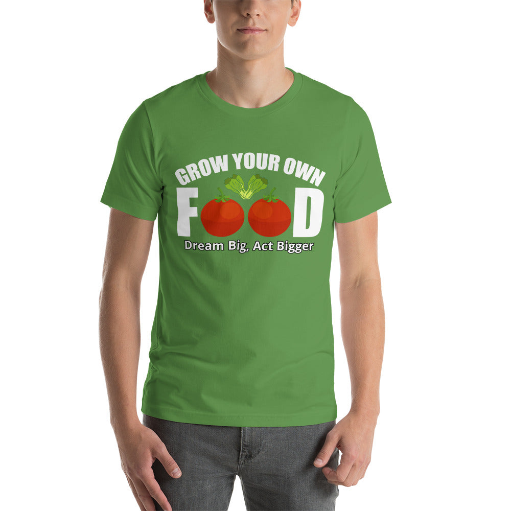 "Grow Your Own Food" Short-Sleeve Unisex T-Shirt | Earth Rebirth