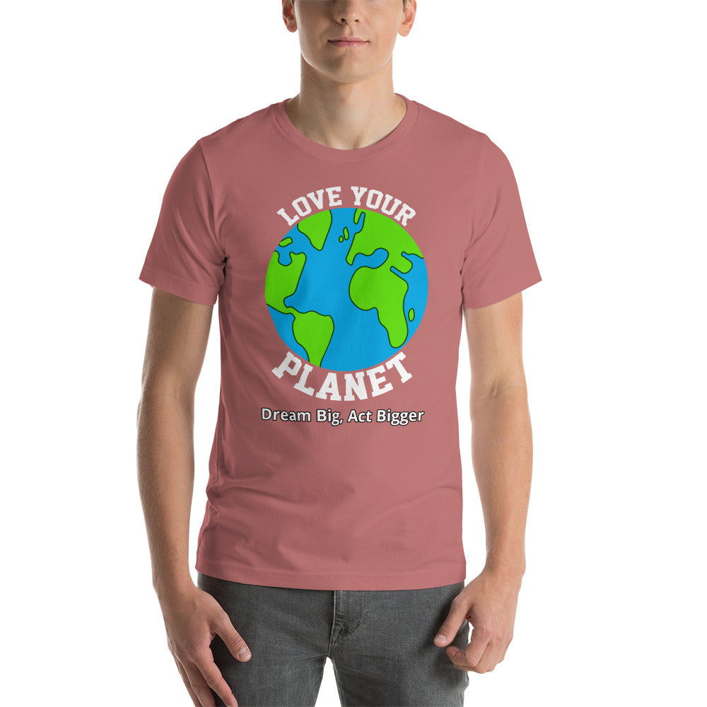 "Love Your Planet" Short-Sleeve Shirt | Earth Rebirth | Earth Rebirth