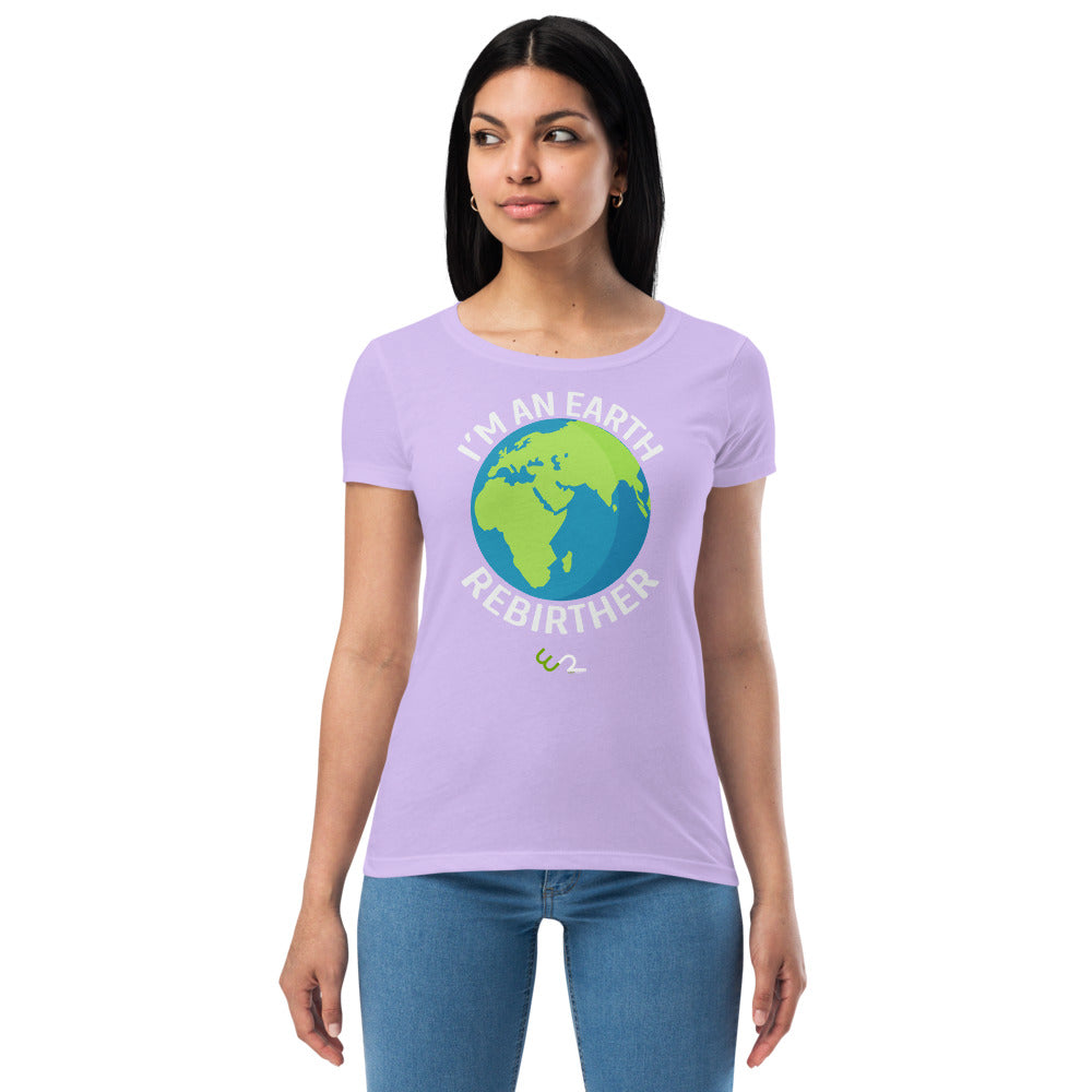 I'm An Earth Rebirther Globe Women’s fitted t-shirt - Earth Rebirth