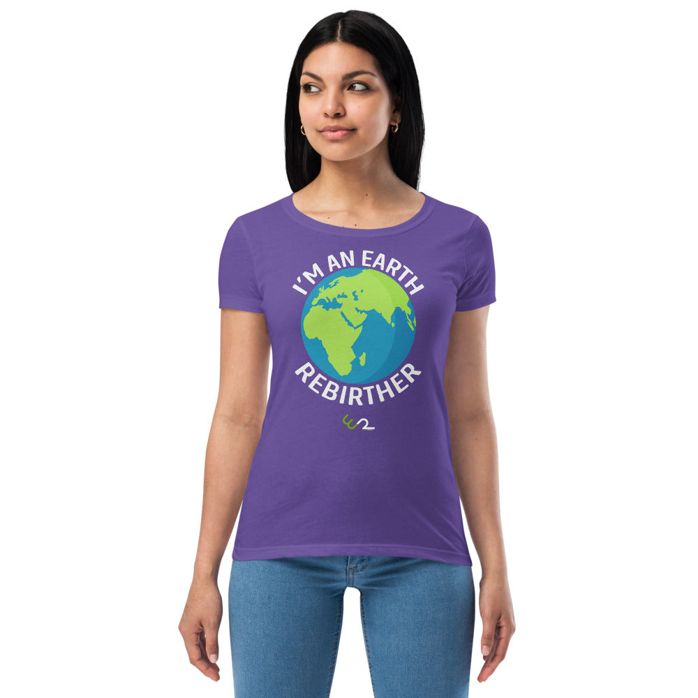 I'm An Earth Rebirther Globe Women’s fitted t-shirt - Earth Rebirth