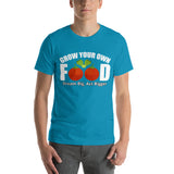 "Grow Your Own Food" Short-Sleeve Unisex T-Shirt | Earth Rebirth