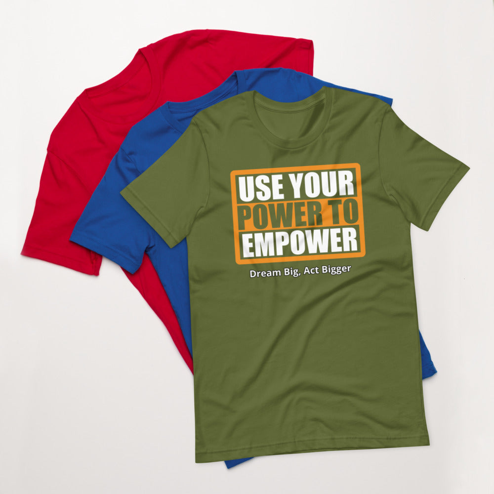 "Use Power to Empower" Short-Sleeve Unisex T-Shirt | Earth Rebirth