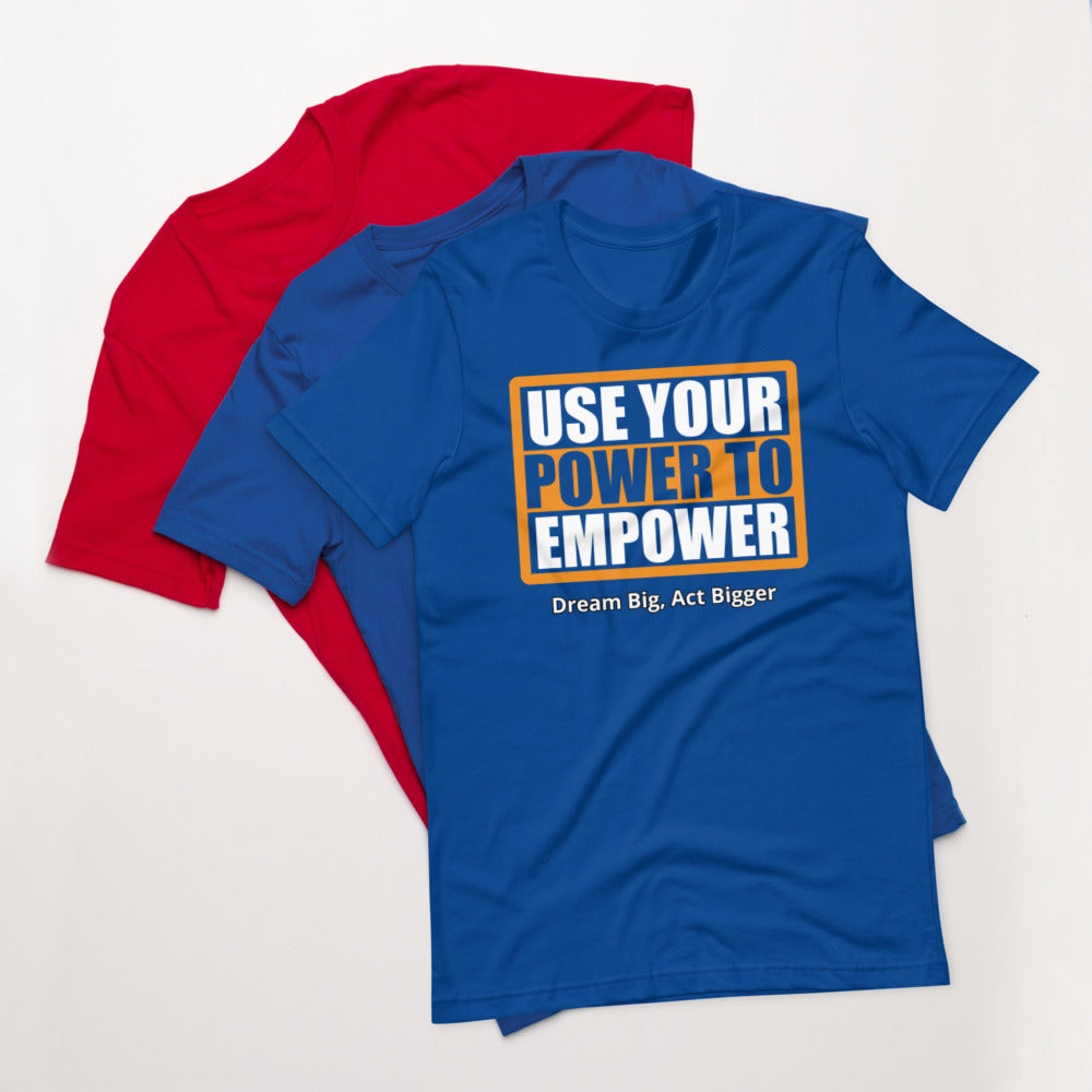 "Use Power to Empower" Short-Sleeve Unisex T-Shirt - Earth Rebirth